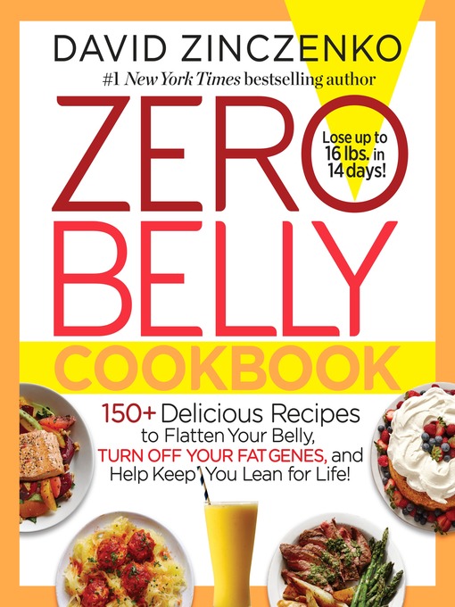 Title details for Zero Belly Cookbook by David Zinczenko - Wait list